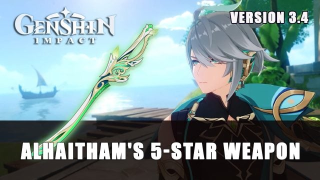 A arma 5 estrelas de Genshin Impact Alhaitham está chegando na versão 3.4