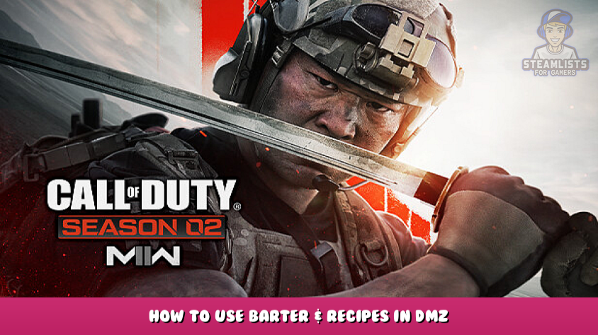 Call of Duty®: Modern Warfare® II |  Warzone™ 2.0 - Como usar trocas e receitas na DMZ?