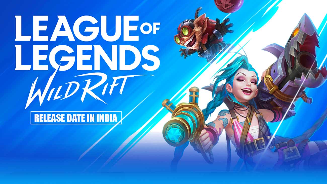 League-of-Legend-Wild-Rift-release-date-in-India-Img