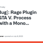  Rage Plugin Hook, GTA V. Processo encerrado com um runtime Mono carregado.  · Edição #225 · IsaacMarovitz/Whisky · GitHub 