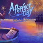 Reviva os anos 90 em A Perfect Day, um jogo de aventura interativo onde um estudante chinês revive o último dia do século continuamente. Descubra segredos, ajude seus amigos e familiares a terem o “dia perfeito”. Você escolhe ! Creo Gaming
