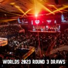 Sorteio da Fase Suíça Rodada 3 do Mundial LoL 2023 Creo Gaming