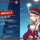 Melhores combinações de construção e equipe para Charlotte em Genshin Impact: Top 4 Creo Gaming