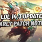 LoL 14.3 Visão geral da previsão das primeiras notas do patch: mudanças esperadas Creo Gaming