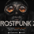 Descubra Frostpunk 2: Deluxe Edition e seu modo Utopia Builder em prévia! Creo Gaming