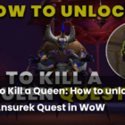 Como desbloquear a missão Queen Ansurek no WoW Creo Gaming