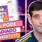 O GTA 6 ainda pode ser adiado: descubra o porquê! Creo Gaming