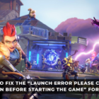 Fortnite: 4 soluções para eliminar o erro de inicialização e reproduzir rapidamente! 4 Ways to Fix the "Launch Error Please Close Interception Before Starting the Game" Fortnite Error
