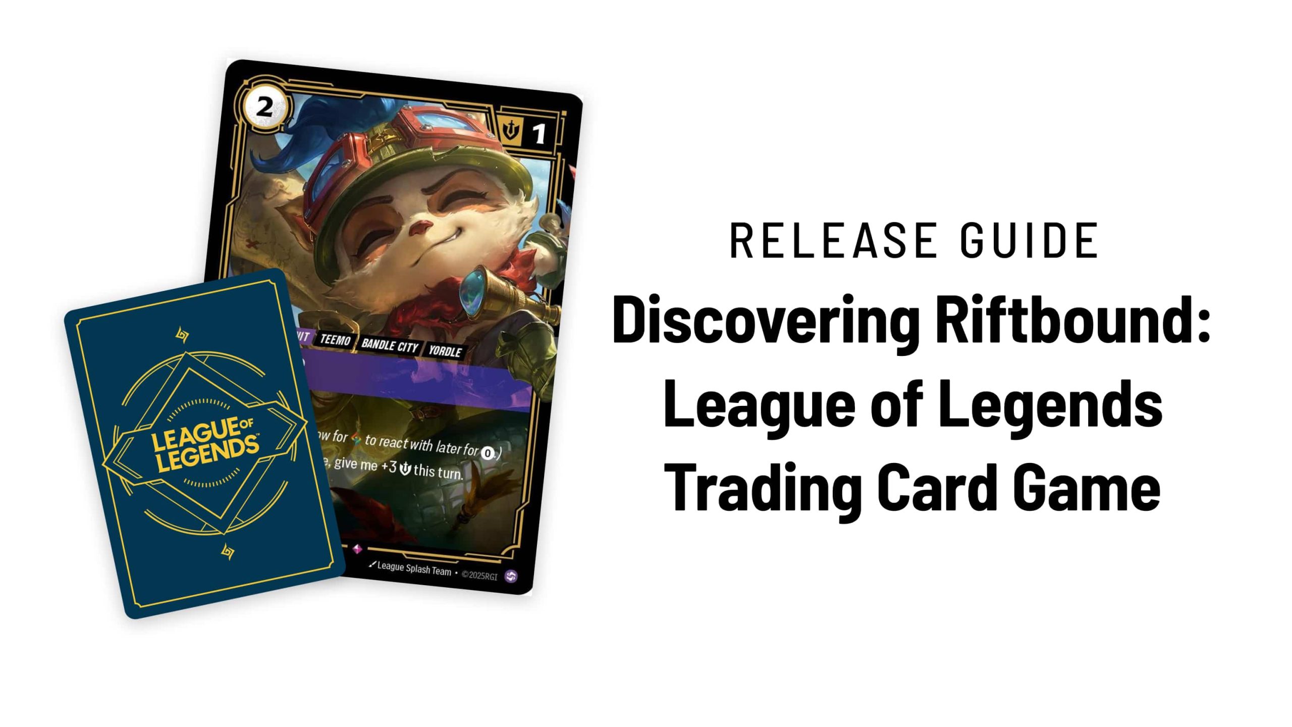 Discovering Riftbound: League of Legends Trading Card Game